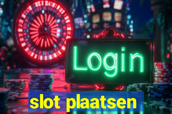 slot plaatsen