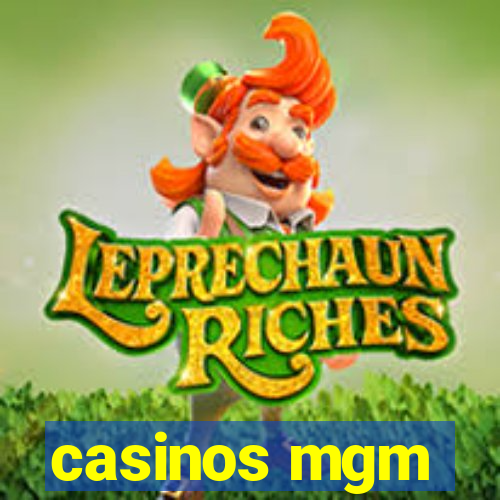 casinos mgm