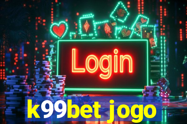 k99bet jogo