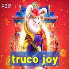 truco joy