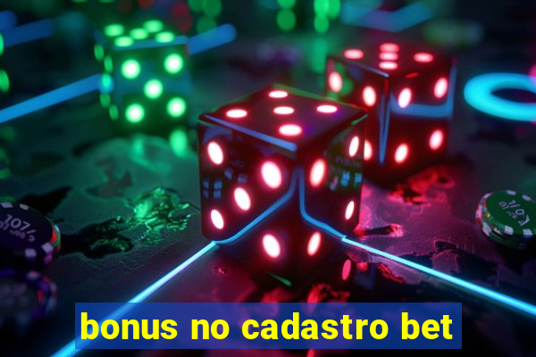 bonus no cadastro bet