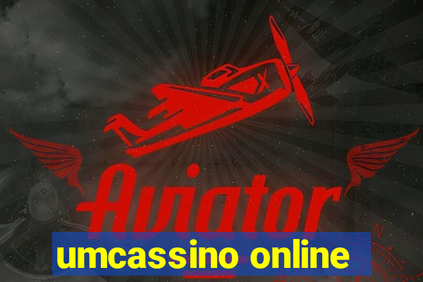 umcassino online