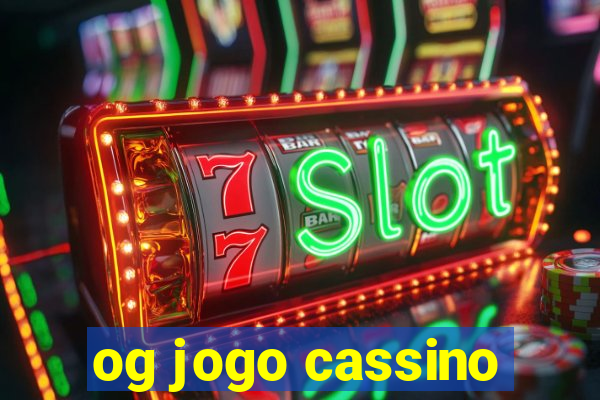 og jogo cassino