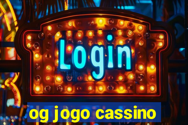 og jogo cassino