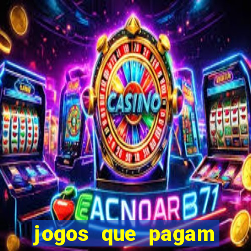 jogos que pagam dinheiro real