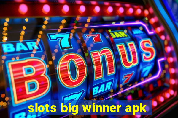 slots big winner apk