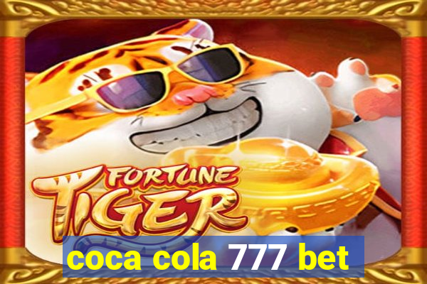 coca cola 777 bet