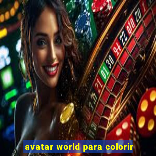 avatar world para colorir