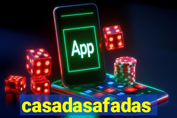 casadasafadas