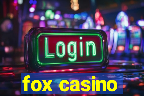 fox casino