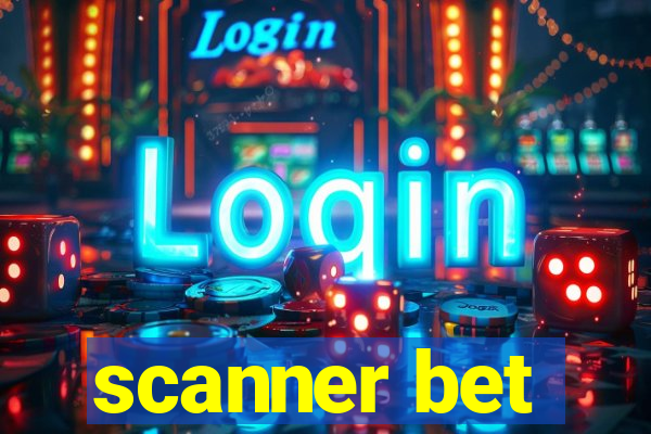 scanner bet