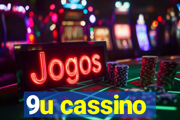 9u cassino