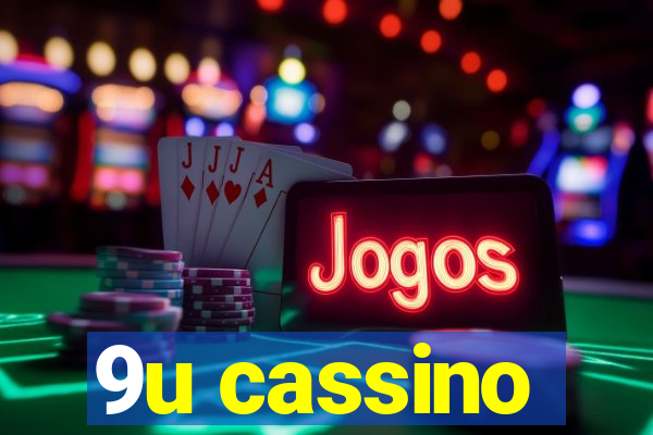 9u cassino