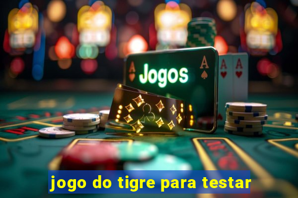 jogo do tigre para testar