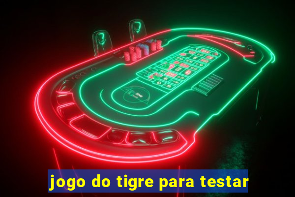 jogo do tigre para testar