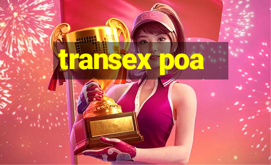 transex poa