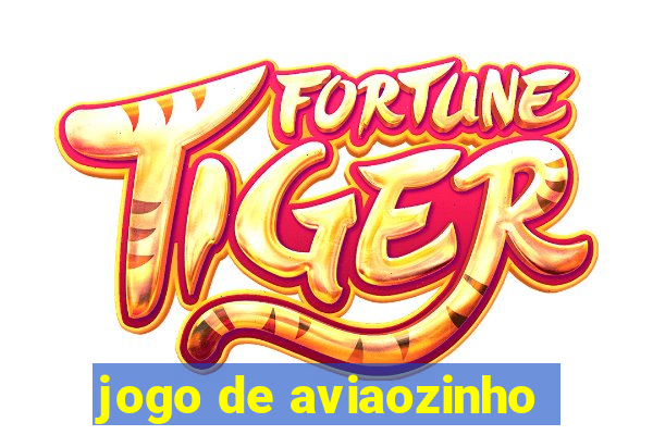 jogo de aviaozinho