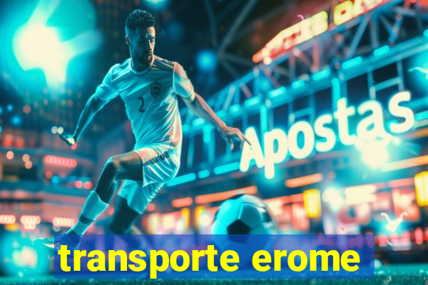 transporte erome