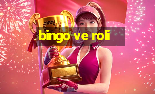 bingo ve roli