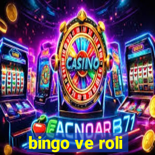 bingo ve roli