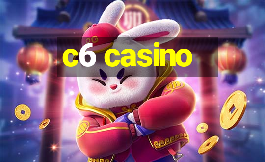 c6 casino