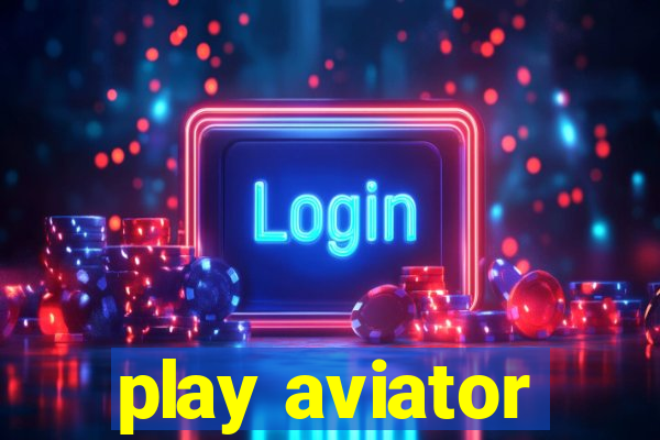 play aviator