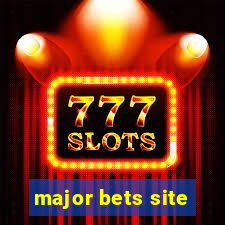 major bets site