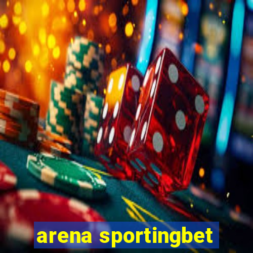 arena sportingbet