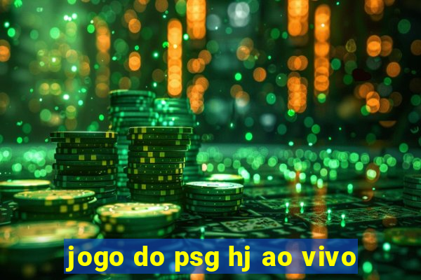 jogo do psg hj ao vivo