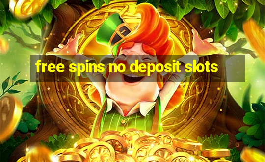 free spins no deposit slots