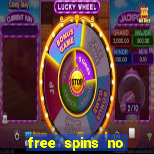 free spins no deposit slots