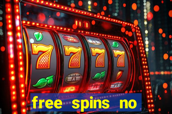 free spins no deposit slots