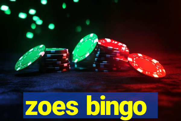 zoes bingo