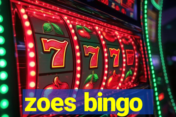 zoes bingo