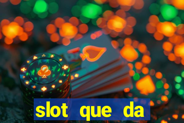 slot que da dinheiro no cadastro