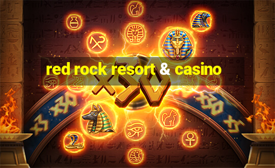 red rock resort & casino