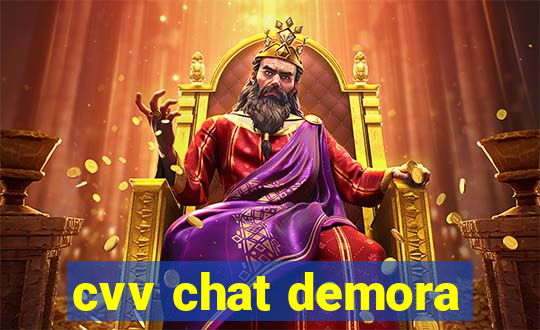 cvv chat demora