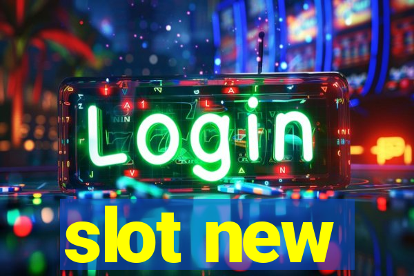 slot new