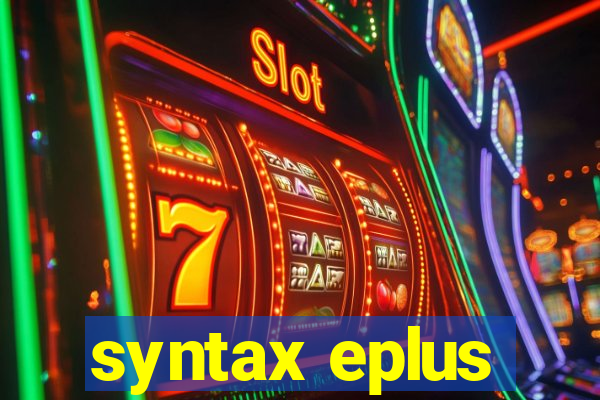 syntax eplus