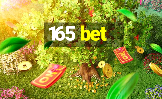 165 bet