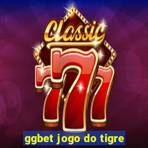 ggbet jogo do tigre