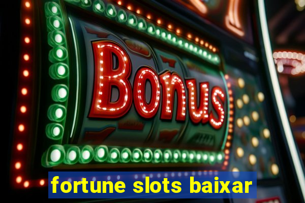 fortune slots baixar