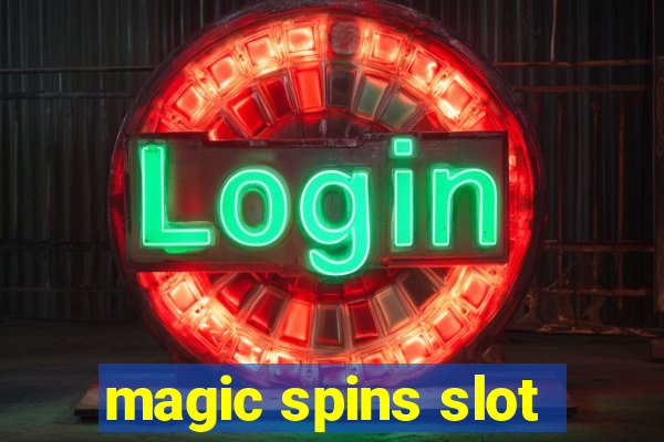 magic spins slot