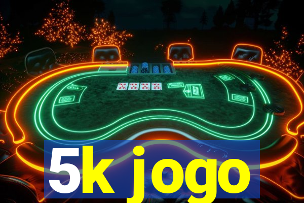 5k jogo