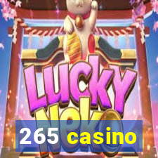 265 casino