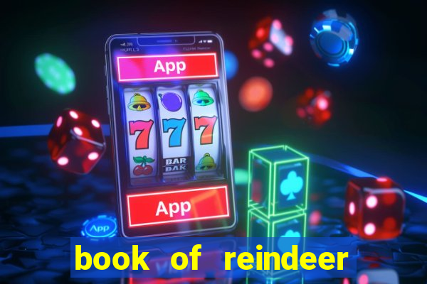 book of reindeer slot free play