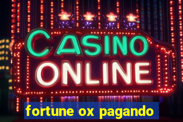 fortune ox pagando