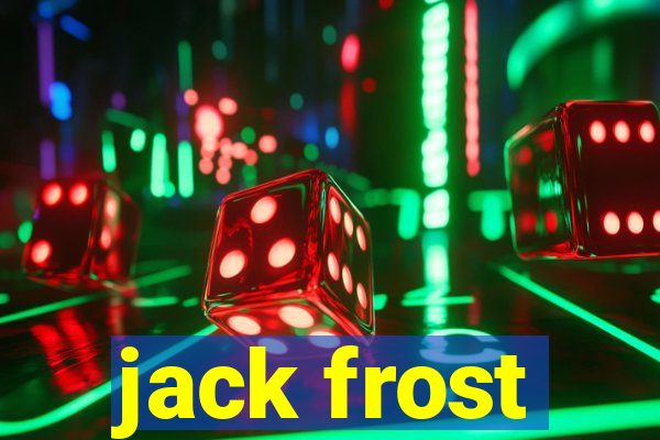 jack frost