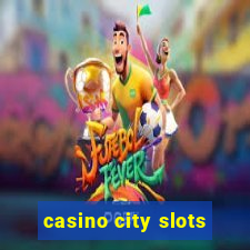 casino city slots