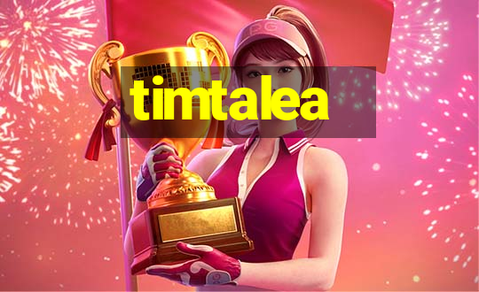 timtalea